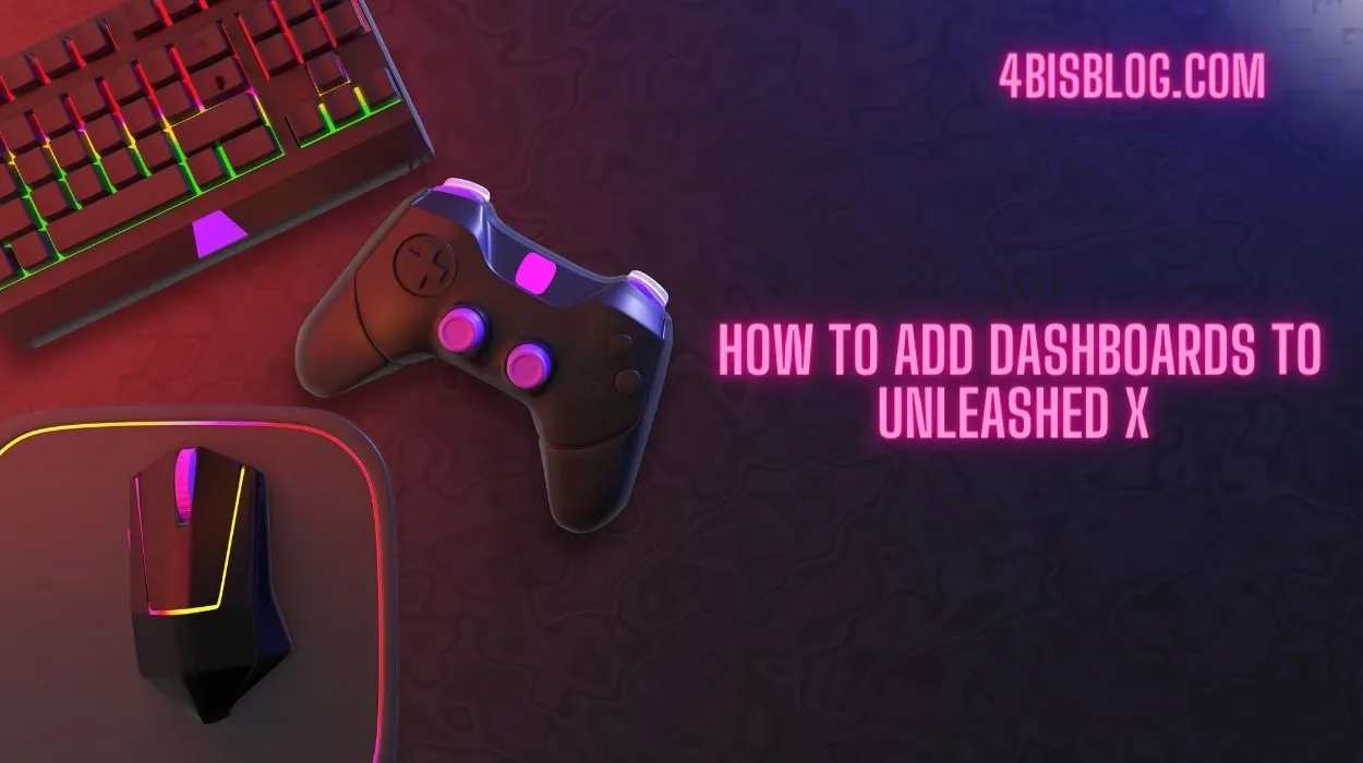 How To Add Dashboard To Unleashed X