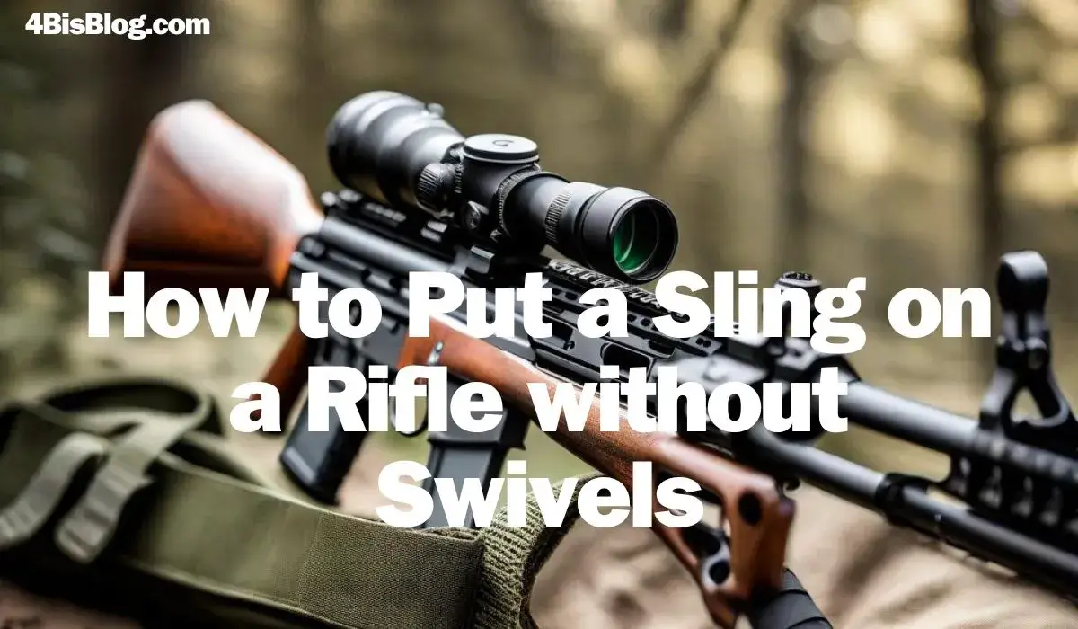How to Put a Sling on a Rifle without Swivels